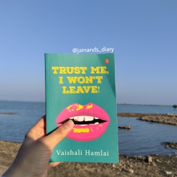 Book Review: Trust Me I Won’t Leave by Vaishali Hamlai