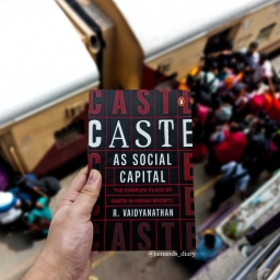 Book Review – Caste As Social Capital by R. Vaidyanathan: Looking at caste through the lens of Economy