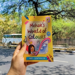 Book Review: Mehar’s World Of Colours by Arti Sonthalia